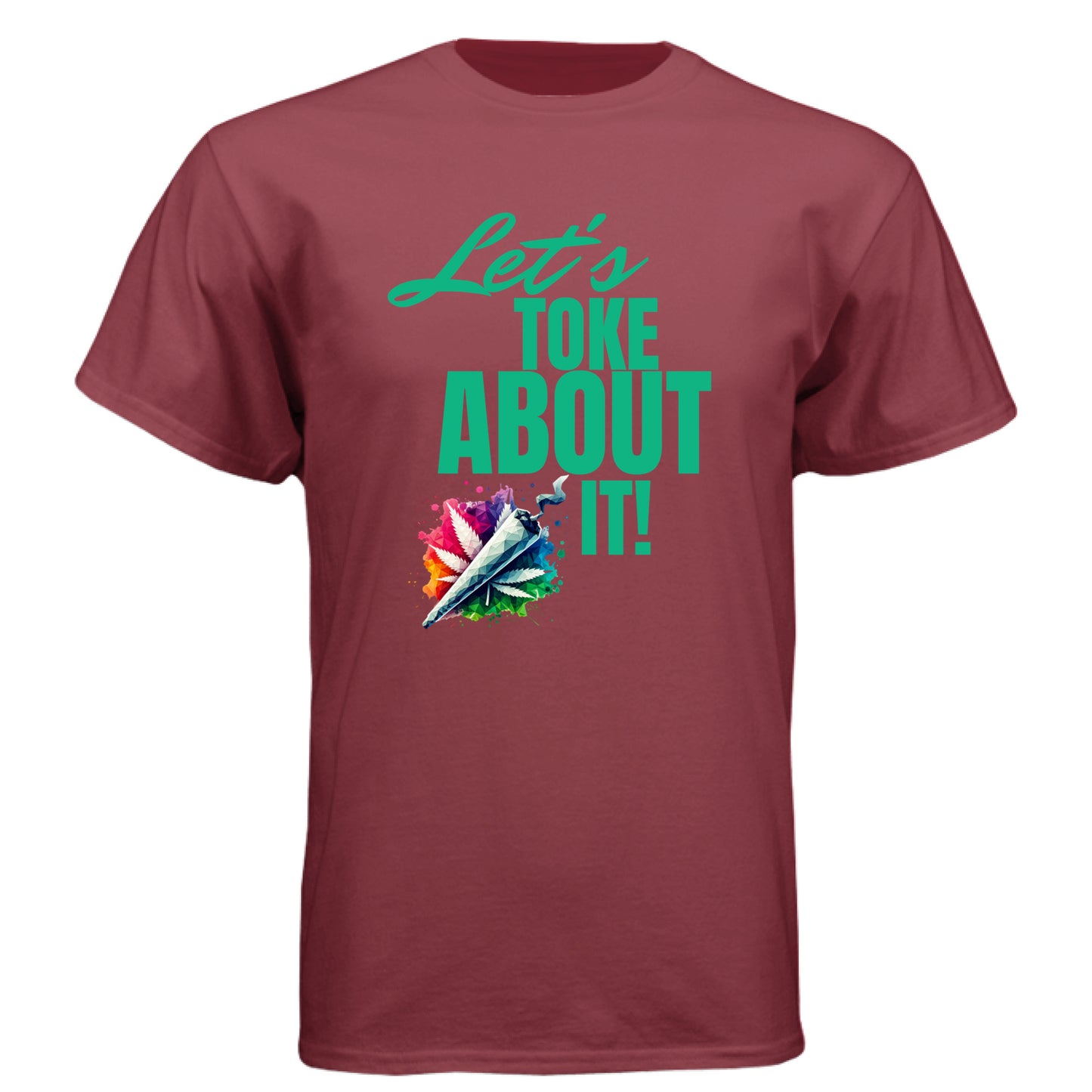 Heather Redwood - FRONT Let’s Toke About It t-shirt with colorful joint and cannabis leaf graphic by Mitten Hippie Apparel, funny weed shirt